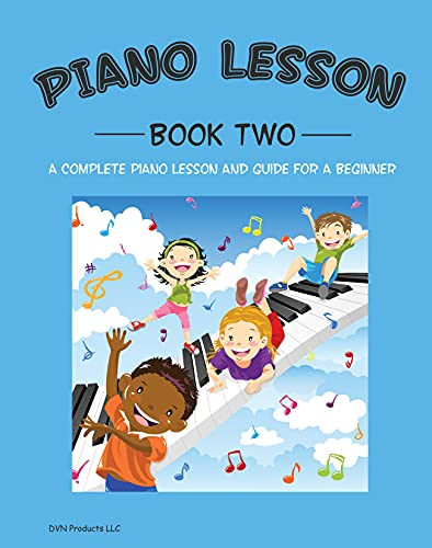 Komplettes Klavier-Musikunterricht und Anleitung 2 für Kinder und Anfänger; entworfen und gedruckt in den USA