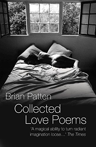 Collected Love Poems: A Beautiful Anthology of Lyrical Verse and Romantic Magic (English Edition)