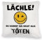 Emoticon Kuschelkissen mit Spruch - Lächle du Kannst sie Nicht alle töten für Junge Männer oder Frauen lächeln DekoKuschelkissen witzig spaßig