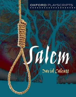 Oxford Playscripts: Salem by Calcutt, David ( AUTHOR ) Jun-28-2007 Paperback