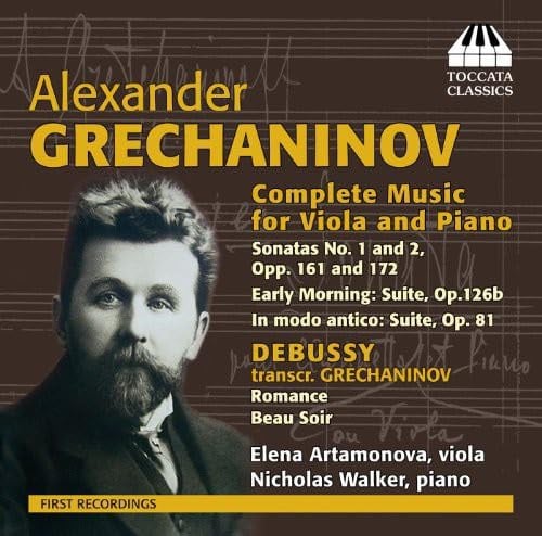 Grechaninov: Complete Music For Viola & Piano
