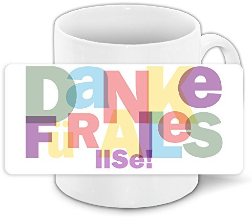 Tasse mit Namen Ilse und Motiv „ Danke für alles “