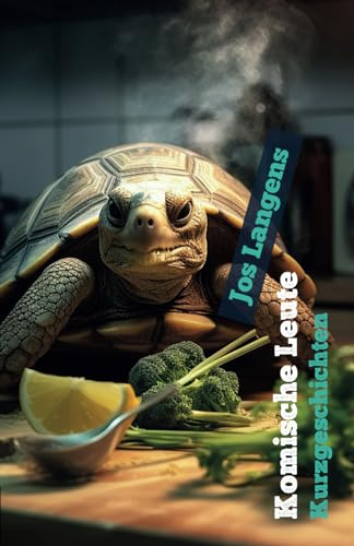 Komische Leute: Kurzgeschichten