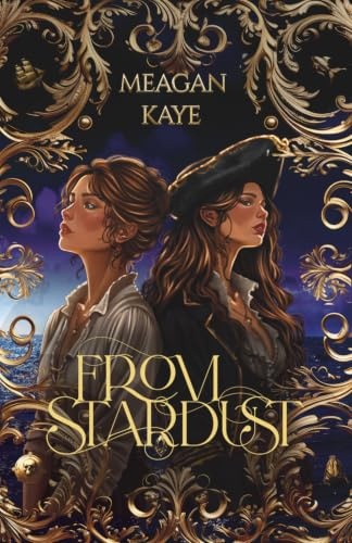 From Stardust: Book 1 in The Stardust Series: Book 1 in The Aarilyan Seas series