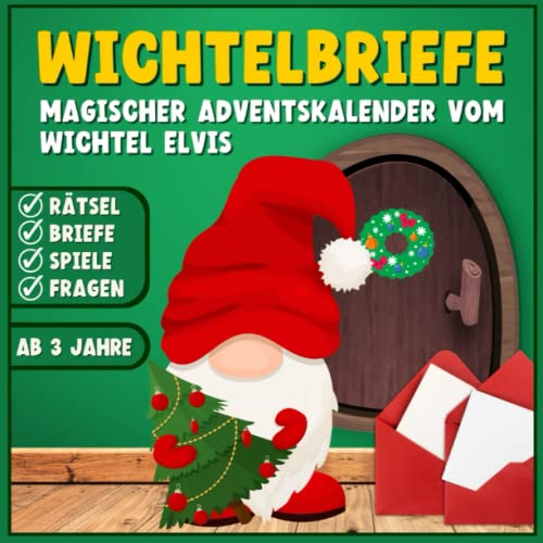 Wichtelbriefe. Magischer Adventskalender vom Wichtel Elvis: Wichtel Zubehör weihnachten. Fertige Weihnachtswichtel Briefe zum Ausschneiden.
