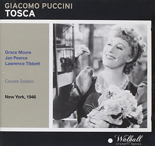 Tosca: Moore Peerce Tibbett;