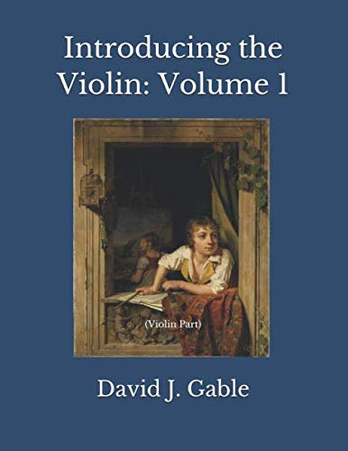 Introducing the Violin: Volume 1: (Violin Part)
