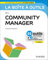 La boîte à outils du Community Manager - 3e éd.: 55 outils et méthodes