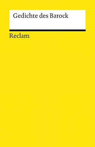 Gedichte des Barock: Deutsch-Lektüre, Deutsche Klassiker der Literatur – 19100 (Reclams Universal-Bibliothek)