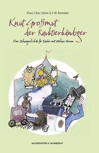 Knut Großmut der Raubtierbändiger