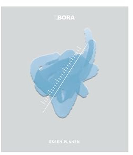 BORA Kochbuch Buchreihe Essen Teil 1: Essen planen – Der Auftakt einer kulinarischen Reise