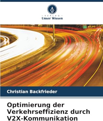 Optimierung der Verkehrseffizienz durch V2X-Kommunikation