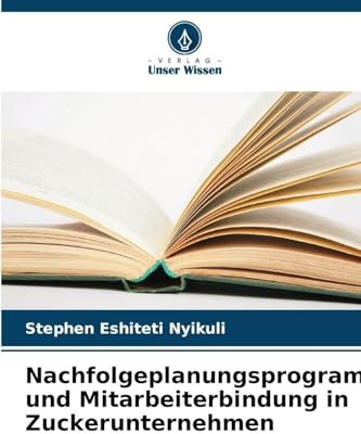 Nachfolgeplanungsprogramme und Mitarbeiterbindung in Zuckerunternehmen: DE