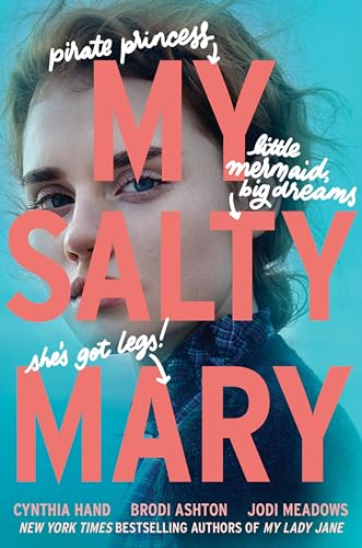 My Salty Mary: Now a Streaming Series (The Lady Janies, 6)