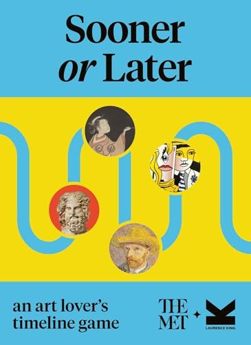 Laurence King Sooner or Later?: An art lover’s timeline game