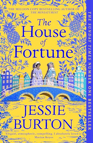 The House of Fortune: A Richard & Judy Book Club pick from the author of The Miniaturist