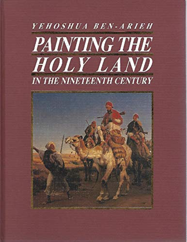 Painting the Holy Land in the Nineteenth Century