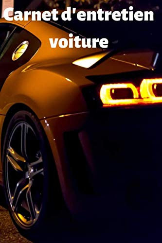 Carnet d'entretien voiture: | Accessoire voiture carnet entretien voiture avec pages préfabriquées | Convient à tous les vehicules | Entretien auto | Accessoires auto