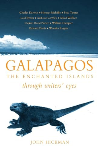 Galapagos: The Enchanted Islands (Through Writers' Eyes)