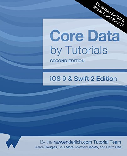 Core Data by Tutorials Second Edition: iOS 9 and Swift 2 Edition
