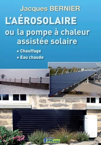 L'aérosolaire ou la pompe à chaleur assistée solaire