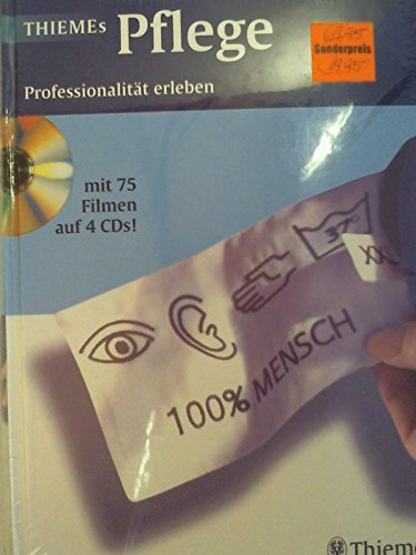 THIEMEs Pflege (mit 4 CD-ROMs; nur einbändig): Professionalität erleben. Mit 75 Filmen auf 4 CD-ROMS.