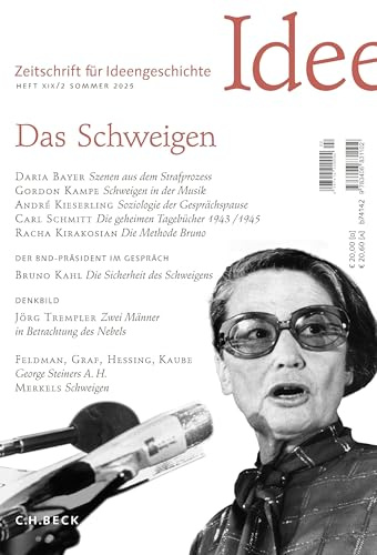 Zeitschrift für Ideengeschichte Heft XIX/2 Sommer 2025: Das Schweigen
