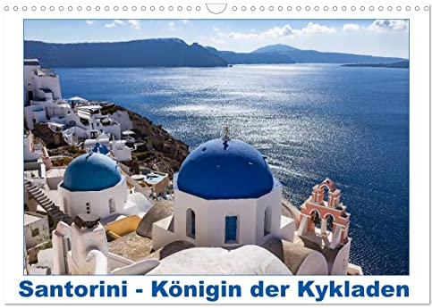Santorini - Königin der Kykladen (Wandkalender 2025 DIN A3 quer), CALVENDO Monatskalender: Santorini in 12 Bilder (CALVENDO Orte)