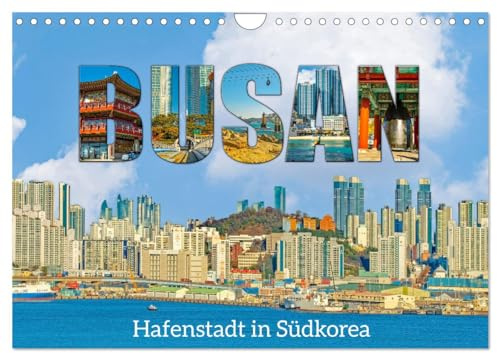 Busan - Hafenstadt in Südkorea (Wandkalender 2026 DIN A4 quer), CALVENDO Monatskalender: Facettenreiche Metropole an der Küste des Pazifischen Ozeans. (CALVENDO Orte)