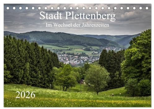 Stadt Plettenberg (Tischkalender 2026 DIN A5 quer), CALVENDO Monatskalender: Stadt Plettenberg im Wechsel der Jahreszeiten (CALVENDO Orte)
