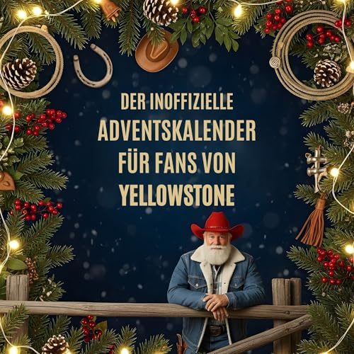 Der inoffizielle Adventskalender für Fans von Yellowstone