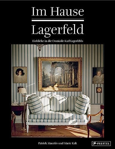 Im Hause Lagerfeld: Einblicke in die Domizile Karl Lagerfelds