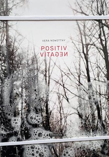 Vera Nowottny: Positiv-Negativ