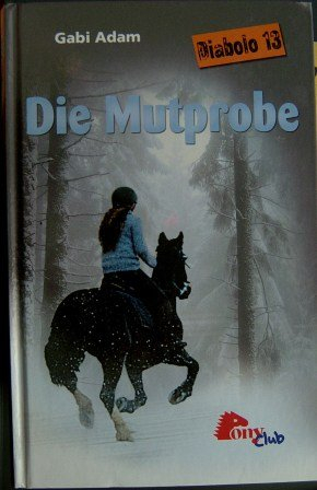 die mutprobe. diabolo 13
