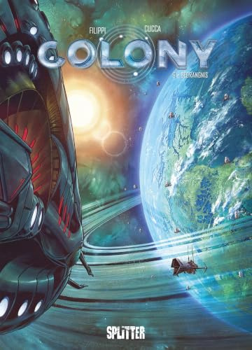 Colony. Band 9: Bedrängnis