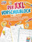 Der XXL-Vorschulblock ab 5 Jahren: Buchstaben und Zahlen schreiben lernen inkl. Schwungübungen. Ideales Übungsheft für Kindergarten, Vorschule und Grundschule - Das perfekte Geschenk zur Einschulung