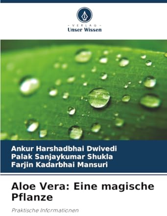 Aloe Vera: Eine magische Pflanze: Praktische Informationen