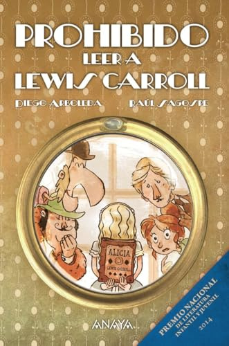 Prohibido leer a Lewis Carroll (LITERATURA INFANTIL - Narrativa infantil)