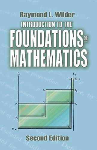 Introduction to the Foundations of Mathematics: Second Edition (Dover Books on Mathematics)