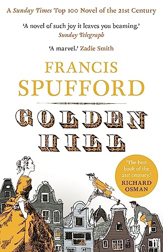 Golden Hill. Neu-York: 'Best book of the century' Richard Osman