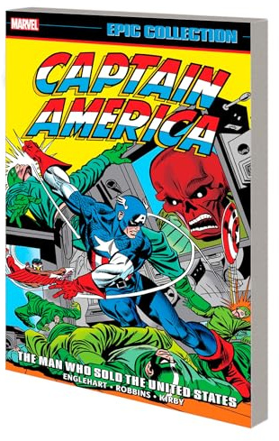 Captain America Epic Collection: The Man Who Sold The United States
