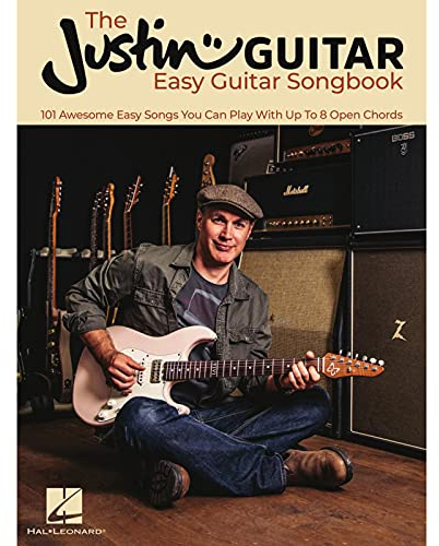 The JustinGuitar Easy Guitar Songbook.: 101 Awesome Easy Songs You Can Play With Up to 8 Open Chords