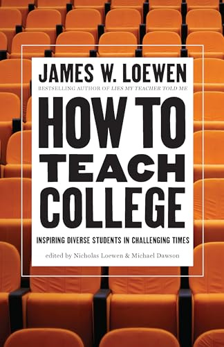 How to Teach College: Inspiring Diverse Students in Challenging Times