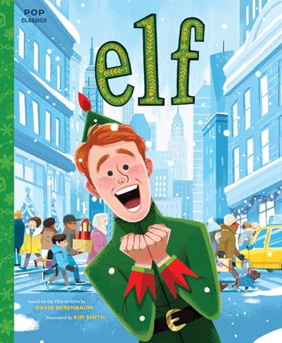 Elf: The Classic Illustrated Storybook: 9 (Pop Classics)