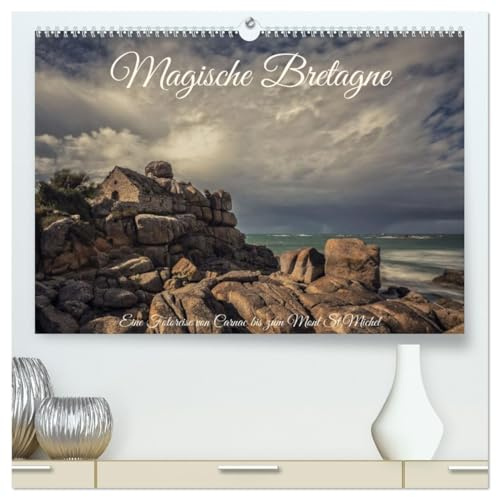 Magische Bretagne (hochwertiger Premium Wandkalender 2026 DIN A2 quer), Kunstdruck in Hochglanz: Eine Reise an die schönsten Orte der Bretagne (CALVENDO Orte)