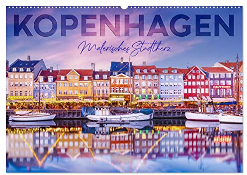 KOPENHAGEN Malerisches Stadtherz (Wandkalender 2026 DIN A2 quer), CALVENDO Monatskalender: Impressionen urbaner Highlights (CALVENDO Orte)