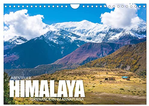 Abenteuer Himalaya - Fernwandern im Annapurna (Wandkalender 2026 DIN A4 quer), CALVENDO Monatskalender: Landschaftskalender zum Thema Himalaya (CALVENDO Orte)