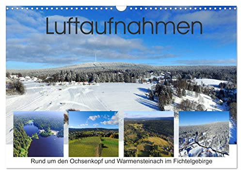 Luftaufnahmen rund um den Ochsenkopf (Wandkalender 2026 DIN A3 quer), CALVENDO Monatskalender: Luftaufnahmen rund um den Ochsenkopf mit Motiven aus ... Fichtelberg und Mehlmeisel. (CALVENDO Orte)
