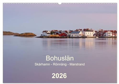 Bohuslän. Skärhamn - Rönnäng - Marstrand (Wandkalender 2026 DIN A2 quer), CALVENDO Monatskalender: Idyllische Dörfer, zauberhafte Landschaften und eine traumhafte Schärenküste (CALVENDO Orte)