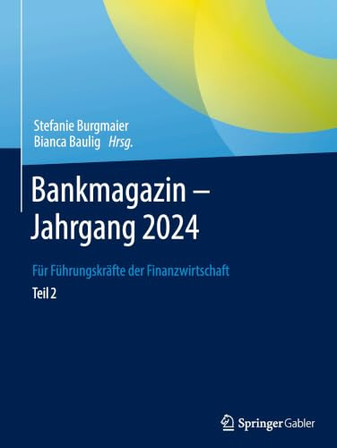 Bankmagazin – Jahrgang 2024 – Teil 2: Für Führungskräfte der Finanzwirtschaft